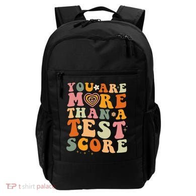 You Are More Than A Test Score Teacher Testing Test Day Backpack