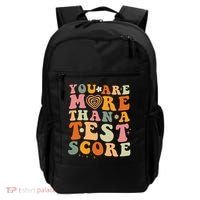 You Are More Than A Test Score Teacher Testing Test Day Backpack thumb 0