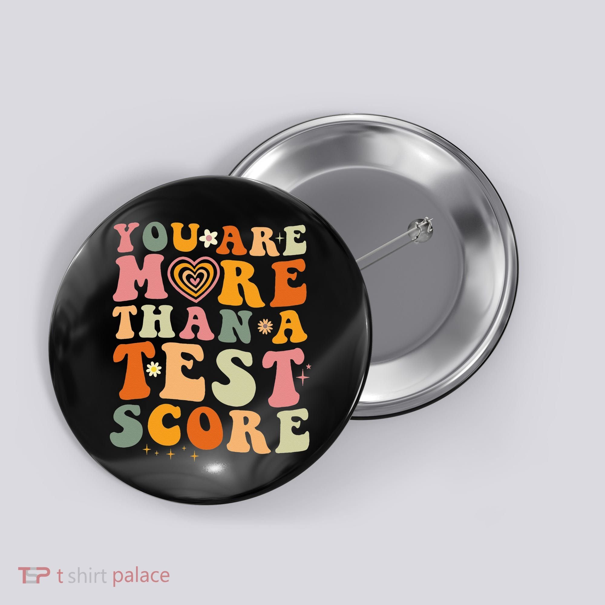 You Are More Than A Test Score Teacher Testing Test Day Button
