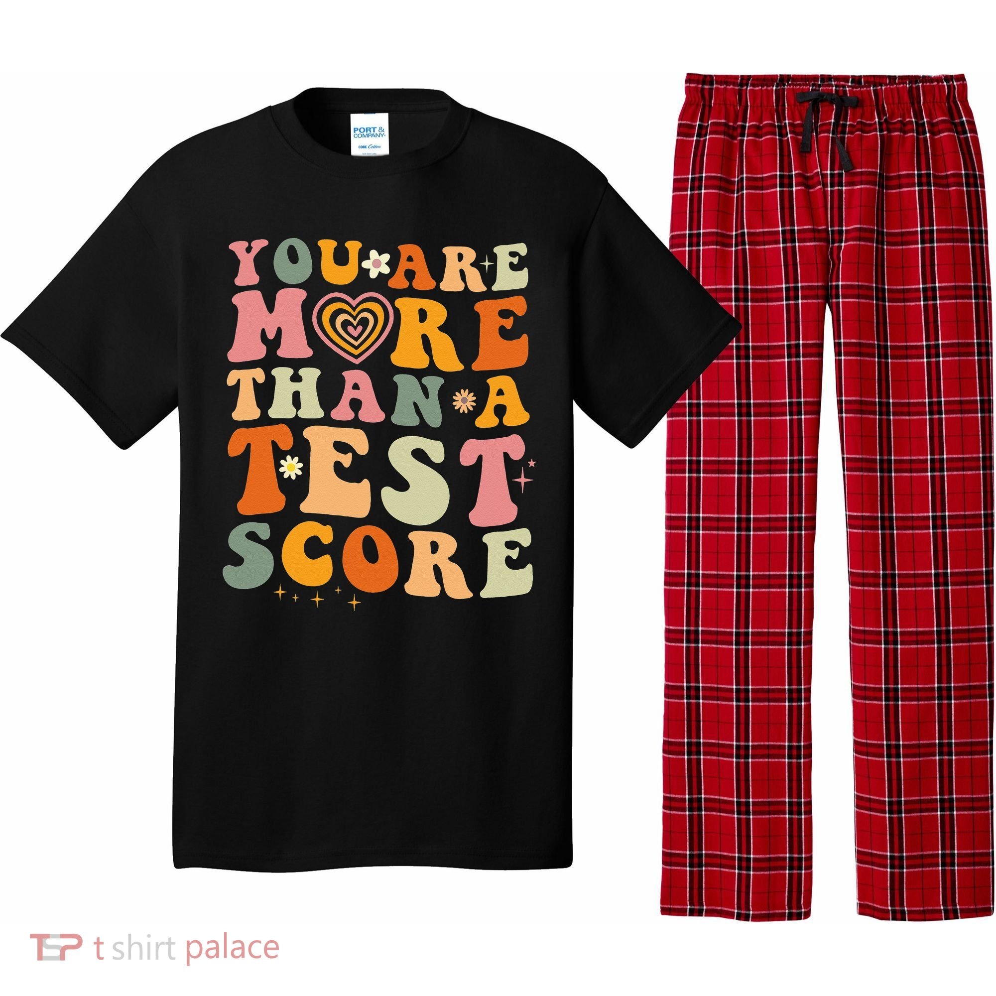 You Are More Than A Test Score Teacher Testing Test Day Pajama Set
