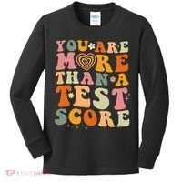 You Are More Than A Test Score Teacher Testing Test Day Kids Long Sleeve Shirt thumb 0