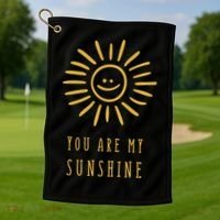 You Are My Sunshine Golf Towel thumb 1