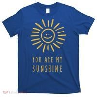 You Are My Sunshine T-Shirt thumb 0