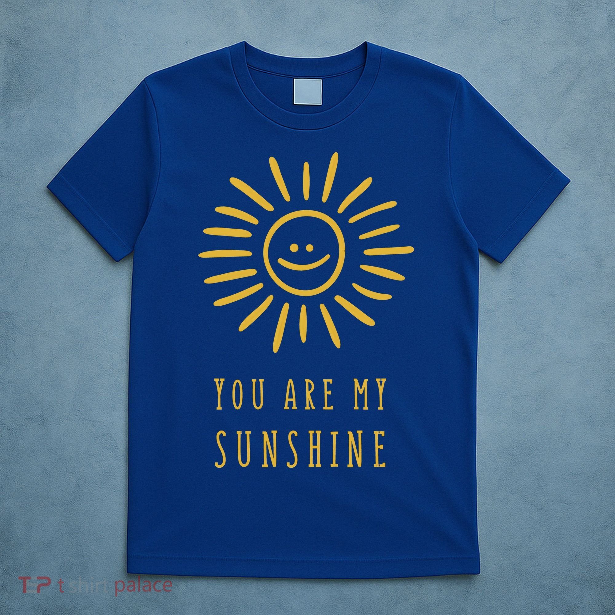 You Are My Sunshine T-Shirt