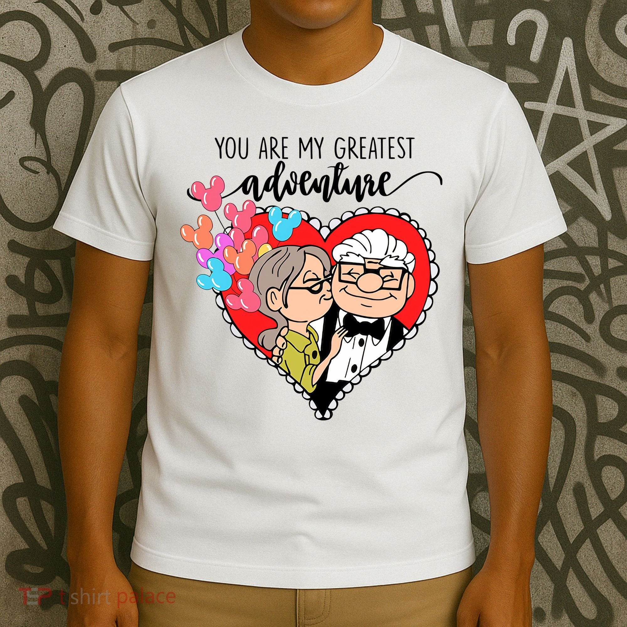 You Are My Greatest Adventure His Carl Her Ellie Happy Valentine's Day T-Shirt