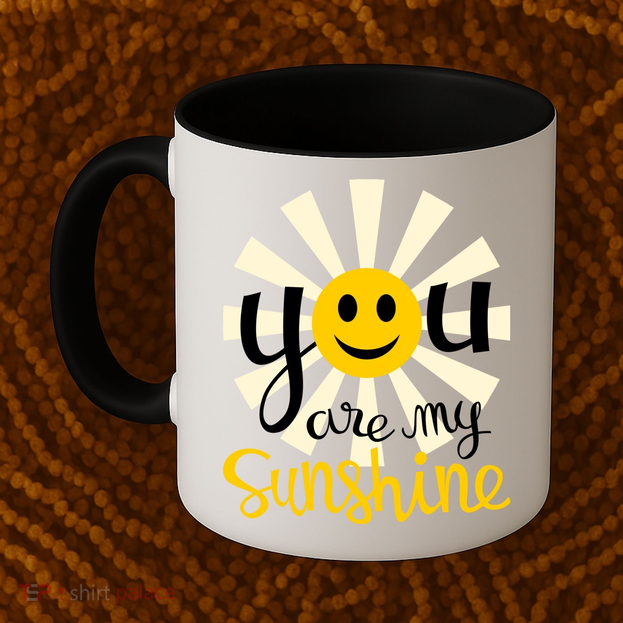 You Are My Sunshine Smiley Smiling Sun Gift Coffee Mug