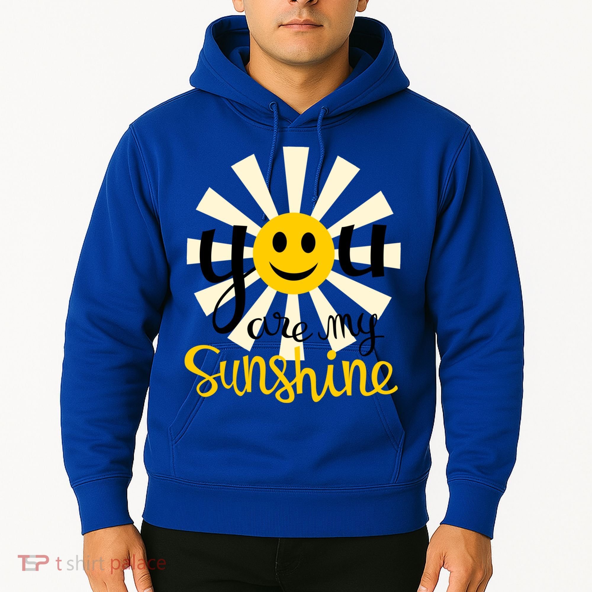 You Are My Sunshine Smiley Smiling Sun Gift Hoodie