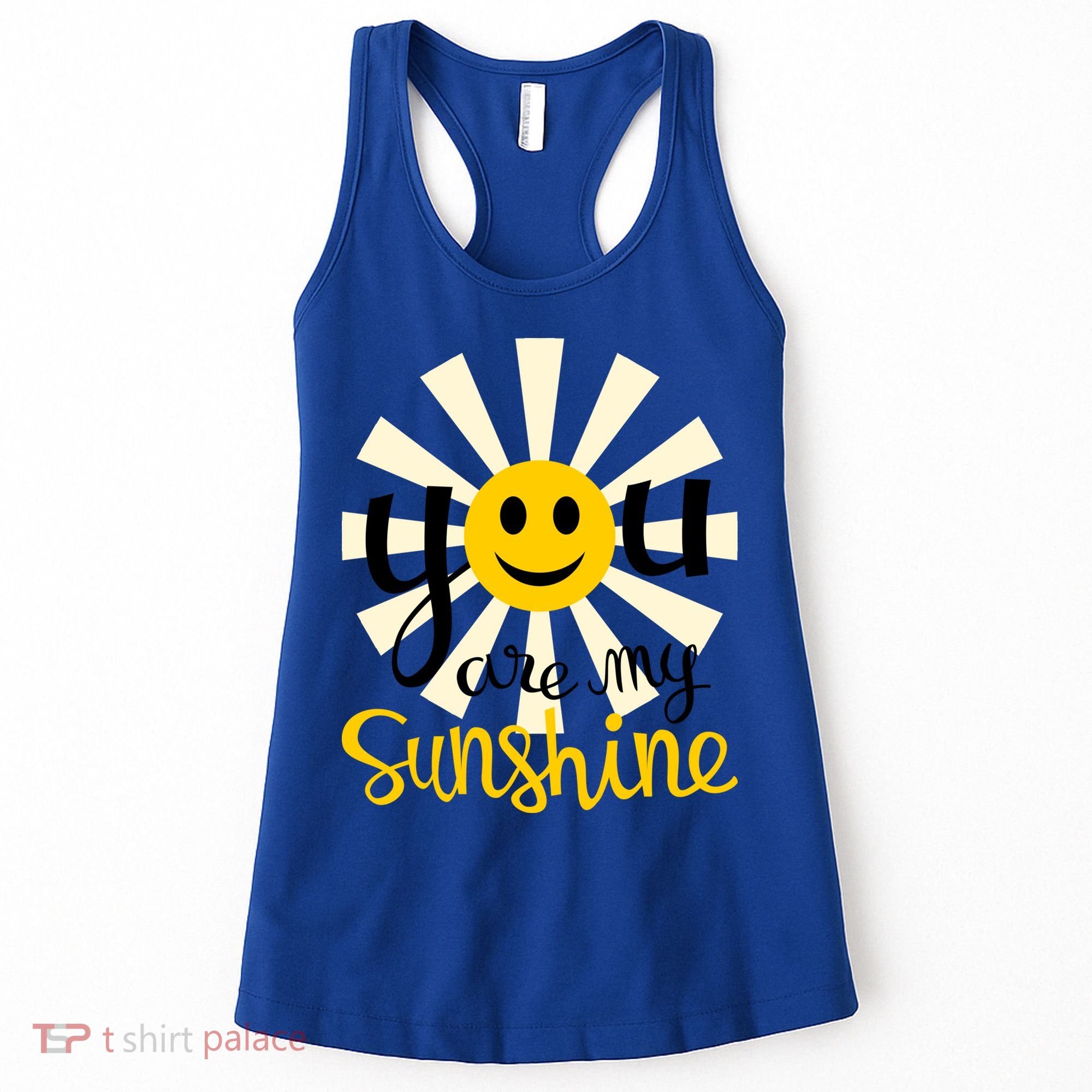 You Are My Sunshine Smiley Smiling Sun Gift Women's Tank Top