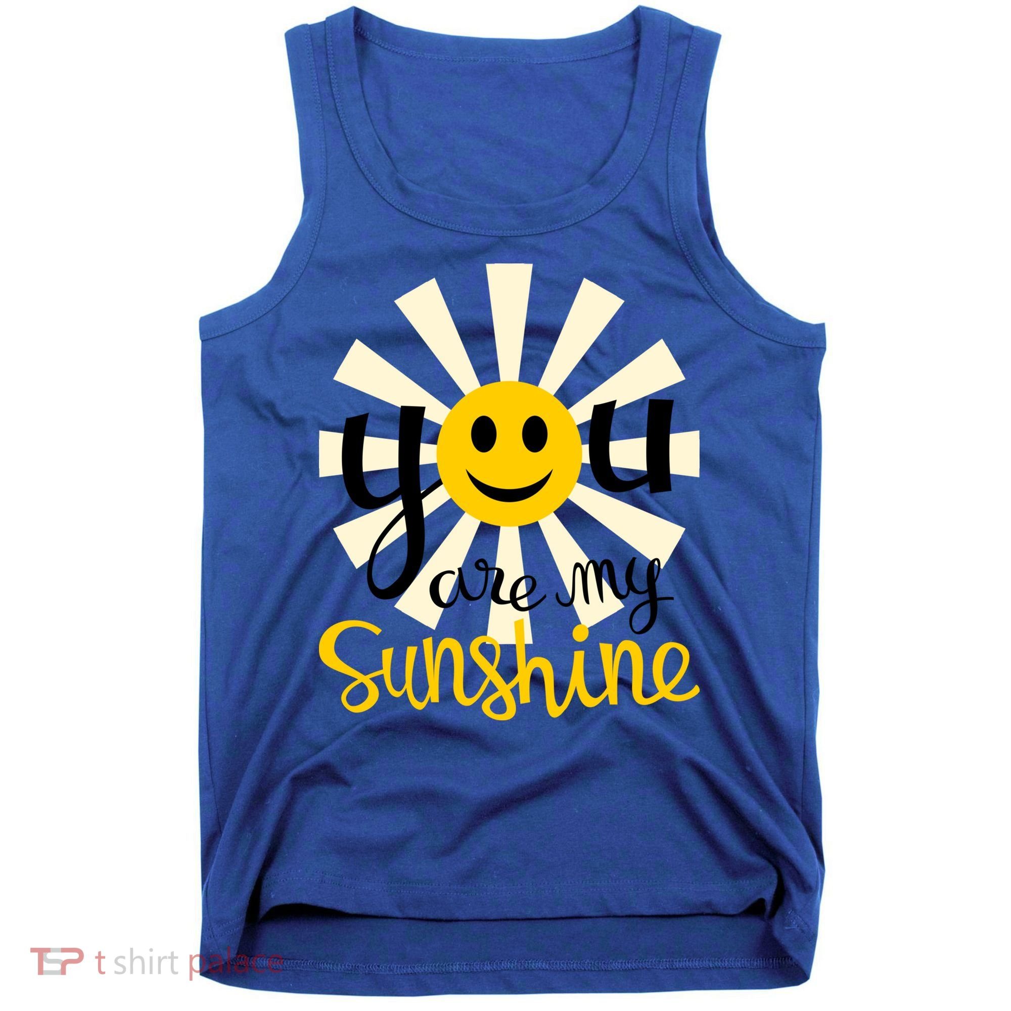 You Are My Sunshine Smiley Smiling Sun Gift Tank Top