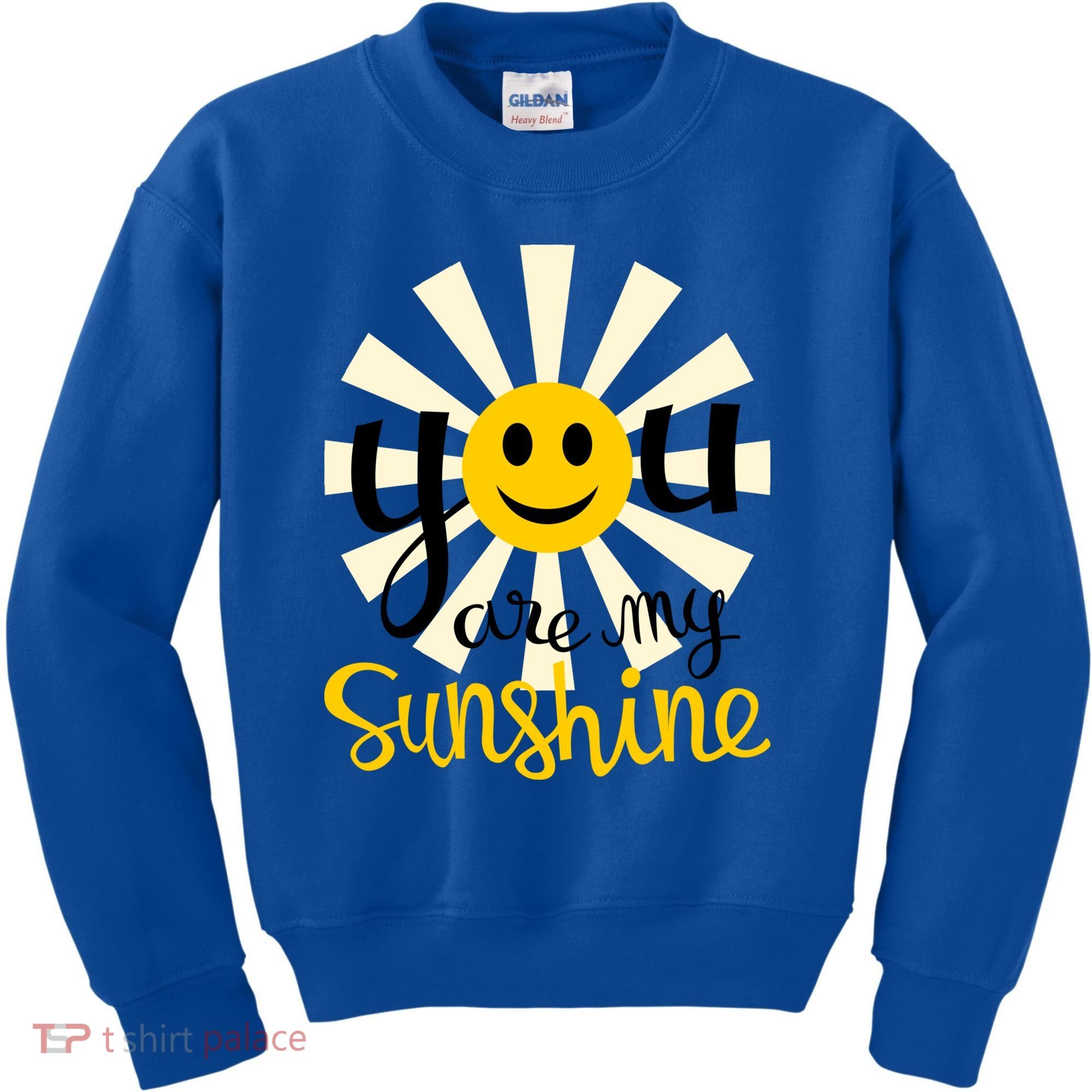 You Are My Sunshine Smiley Smiling Sun Gift Kids Sweatshirt