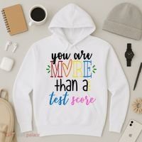 You Are More Than A Test Score Hoodie thumb 3