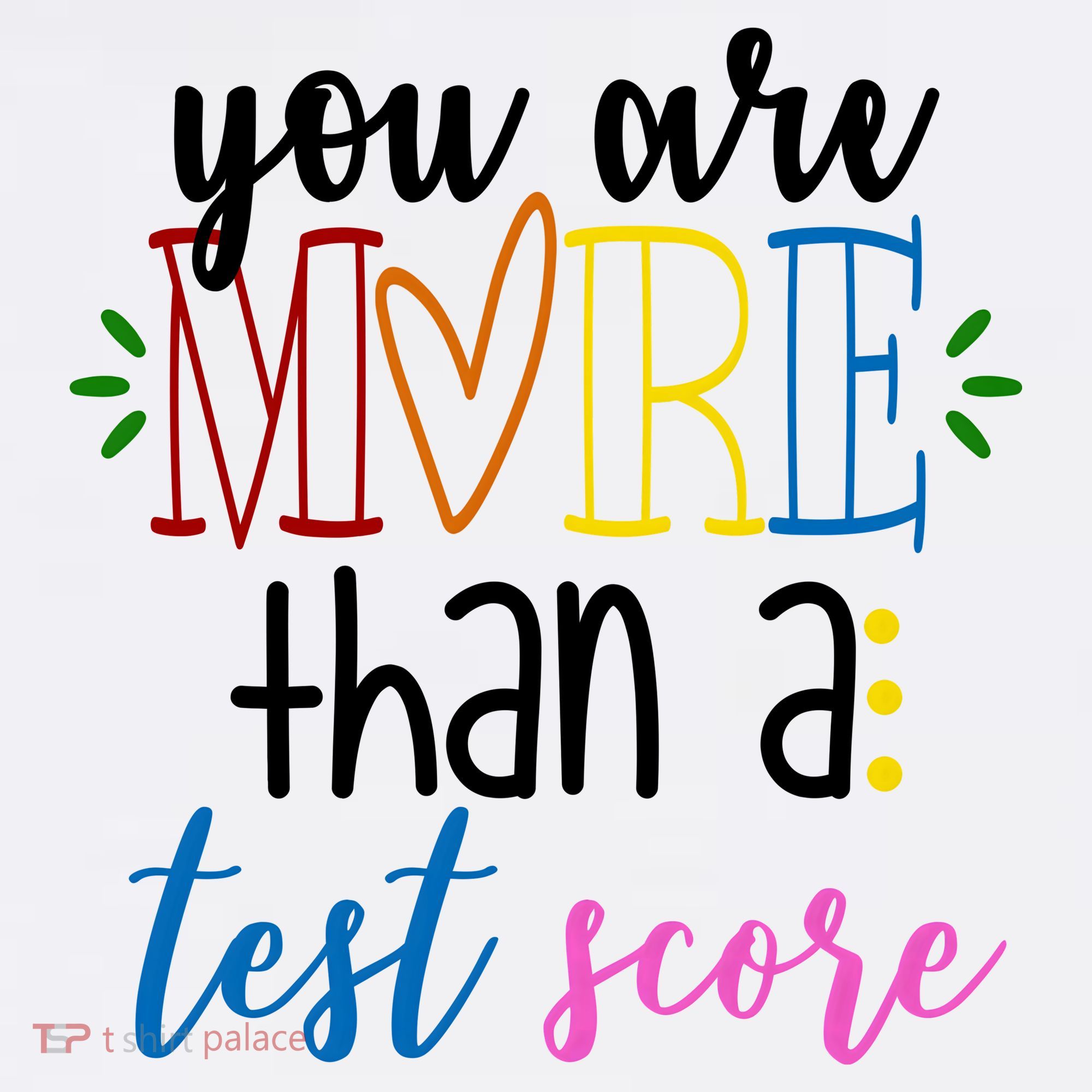 You Are More Than A Test Score Long Sleeve Shirt