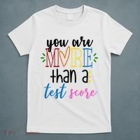 You Are More Than A Test Score T-Shirt thumb 5