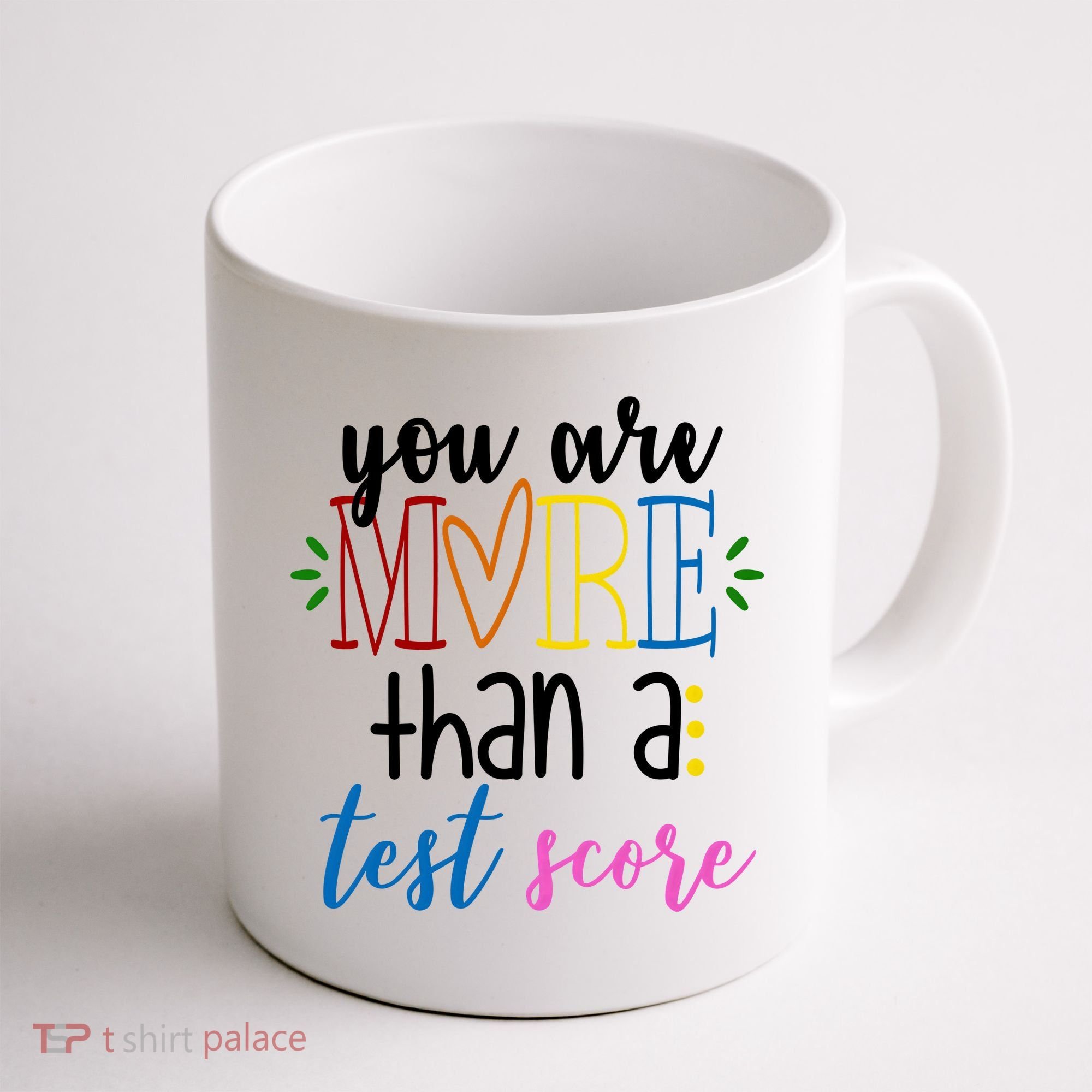 You Are More Than A Test Score Coffee Mug