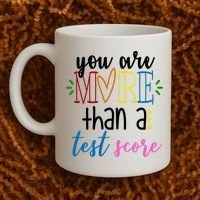 You Are More Than A Test Score Coffee Mug thumb 2
