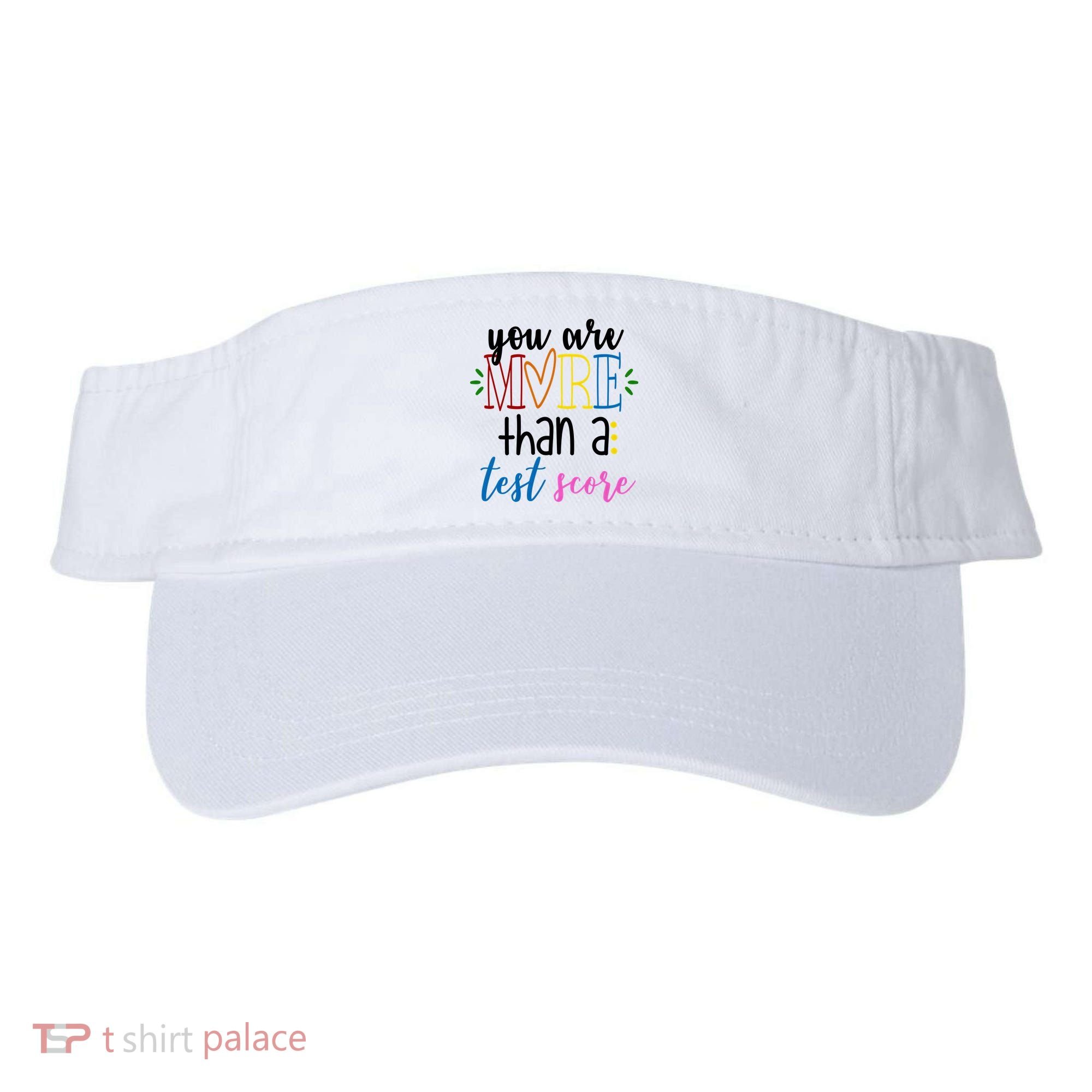 You Are More Than A Test Score Visor