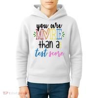 You Are More Than A Test Score Kids Hoodie thumb 4