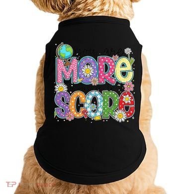 You Are More Than A Test Score Test Day Star Testing Team Doggie Tank