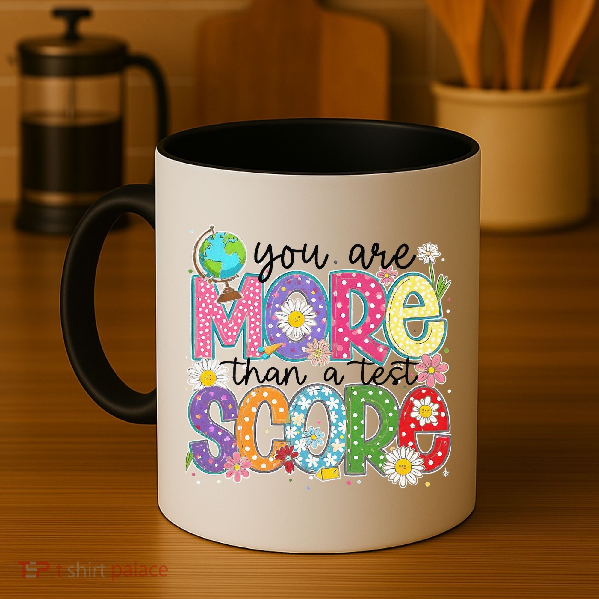 You Are More Than A Test Score Test Day Star Testing Team Coffee Mug