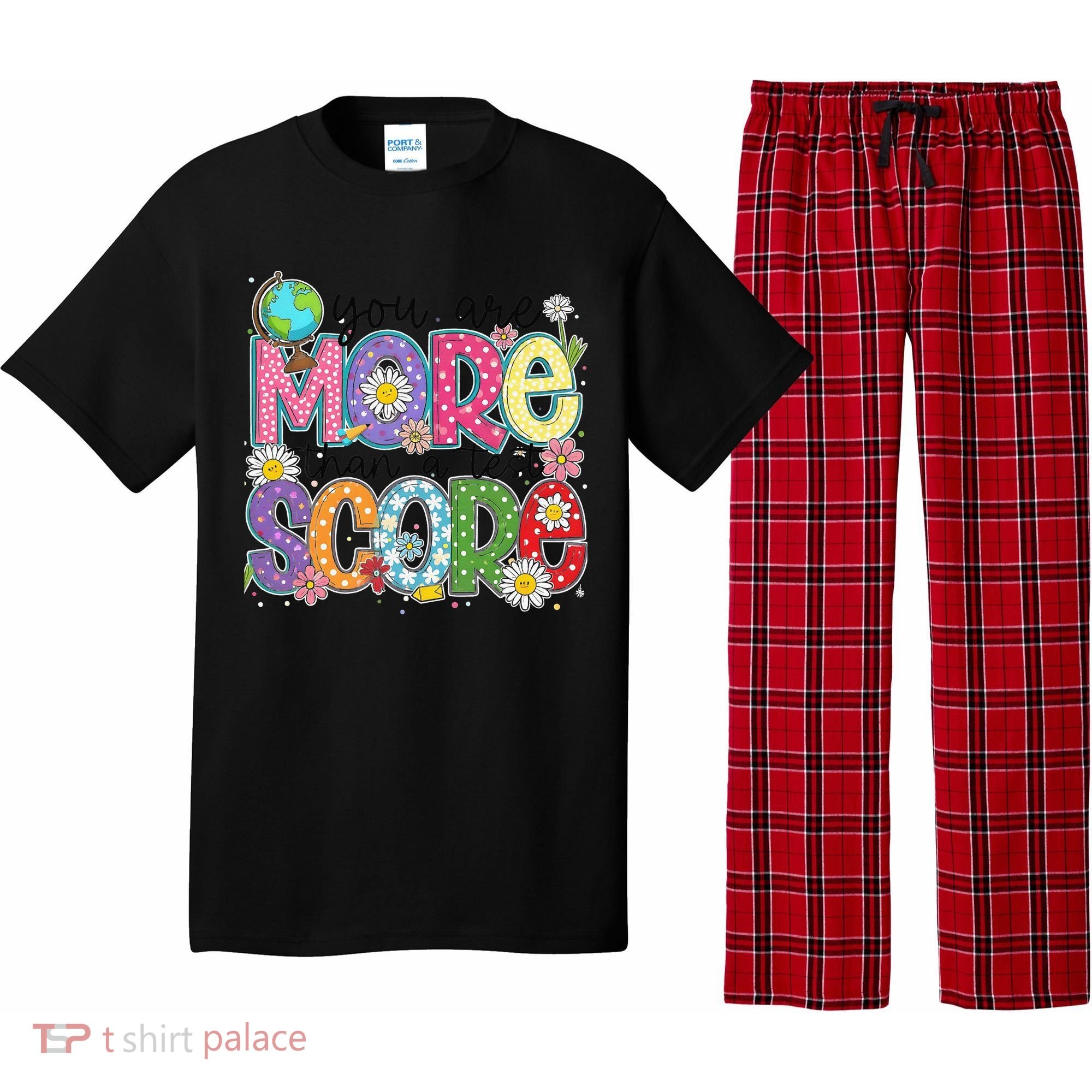 You Are More Than A Test Score Test Day Star Testing Team Pajama Set