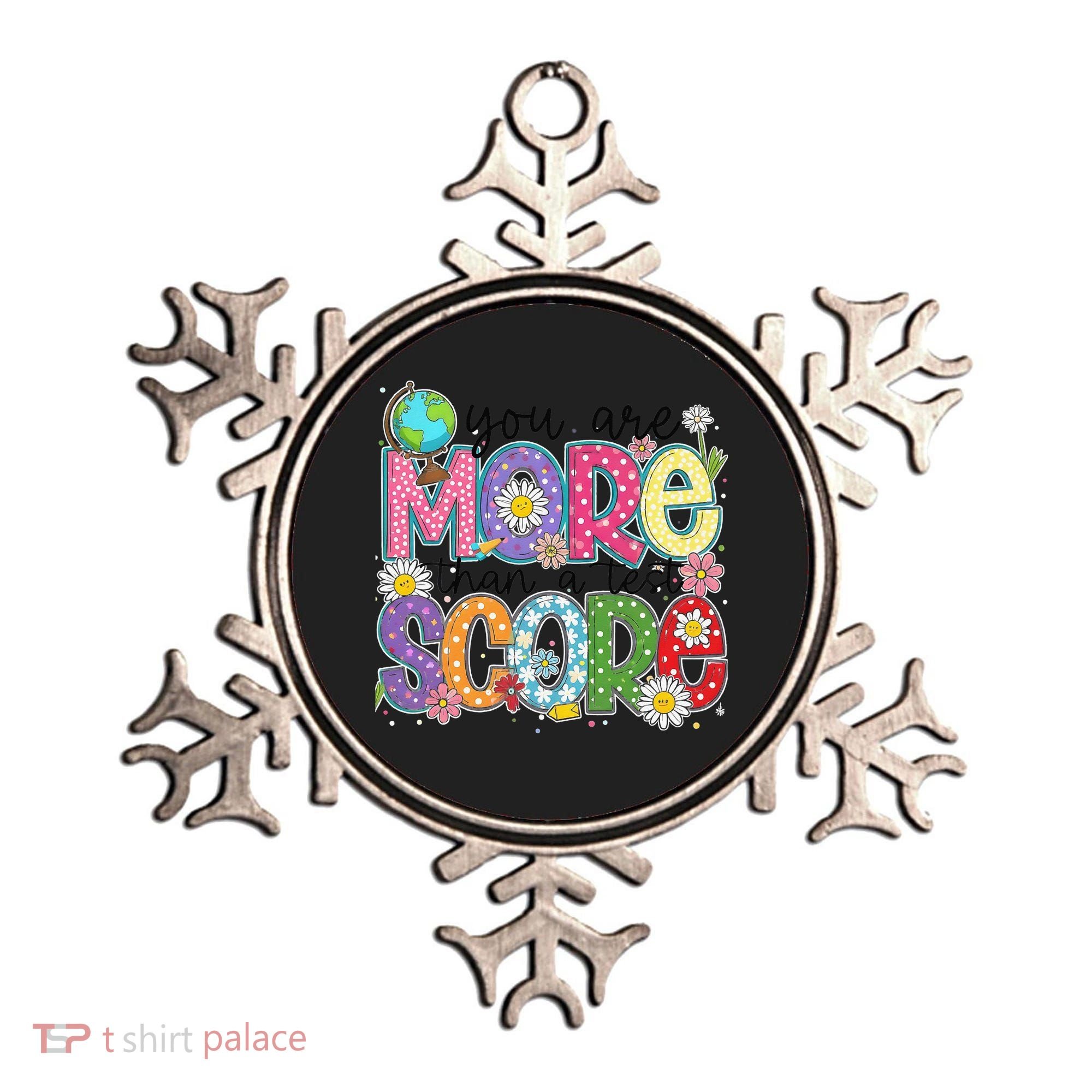 You Are More Than A Test Score Test Day Star Testing Team Ornament