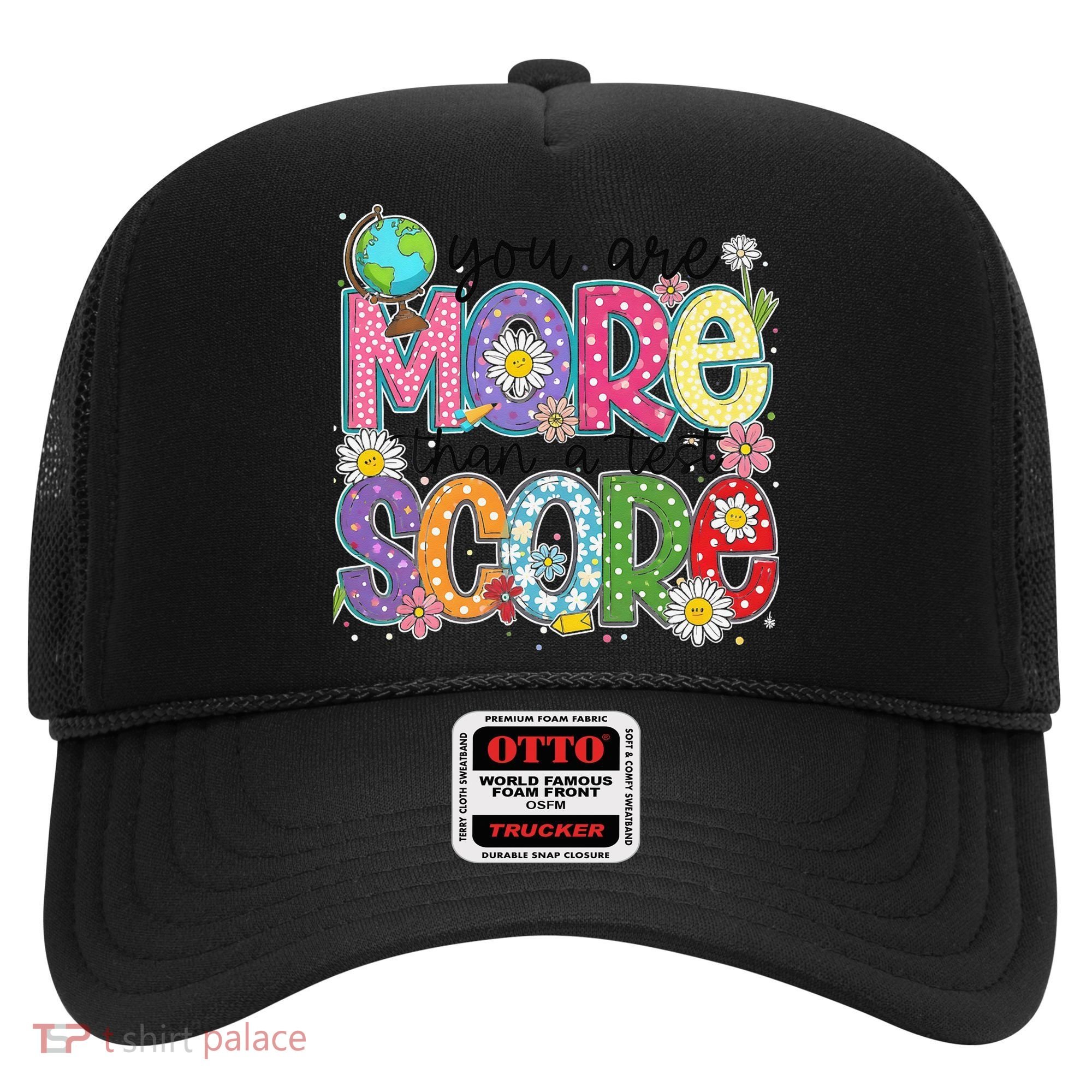 You Are More Than A Test Score Test Day Star Testing Team Hat