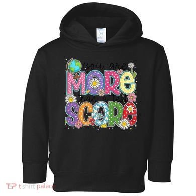 You Are More Than A Test Score Test Day Star Testing Team Toddler Hoodie