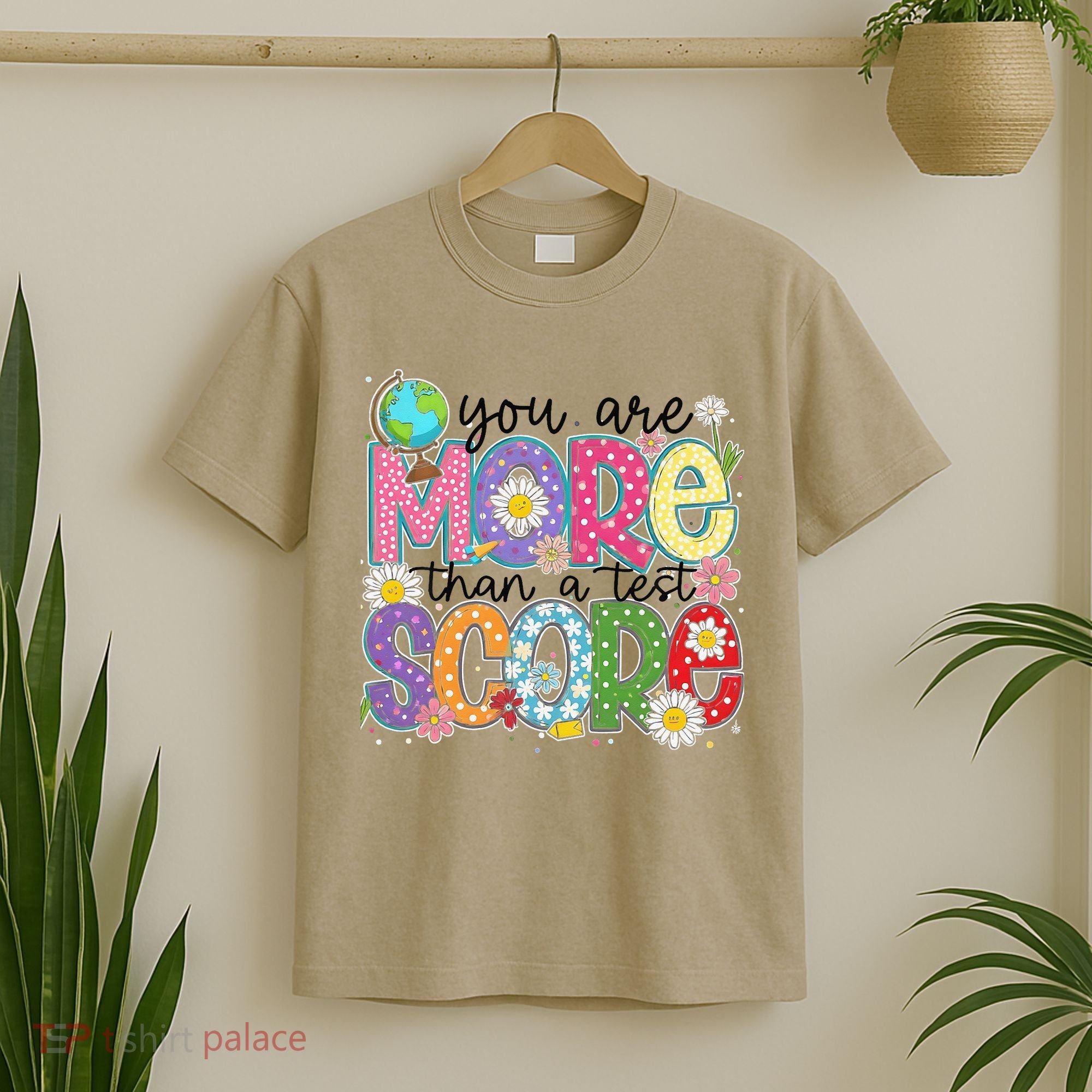 You Are More Than A Test Score Test Day Star Testing Team T-Shirt