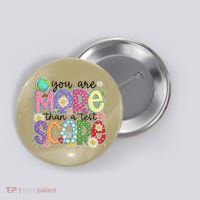 You Are More Than A Test Score Test Day Star Testing Team Button thumb 0