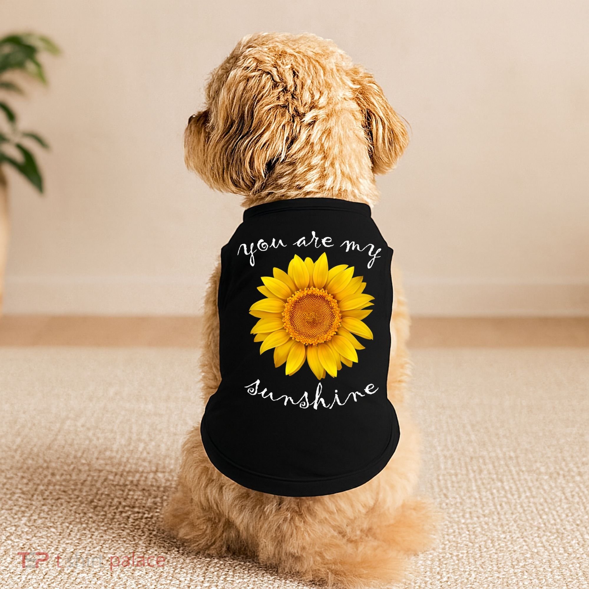 You Are My Sunshine Sunflower Doggie Tank