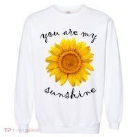 You Are My Sunshine Sunflower Garment-Dyed Sweatshirt thumb 0