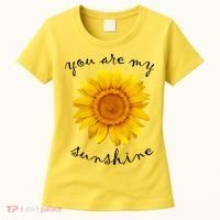 You Are My Sunshine Sunflower Women's T-Shirt thumb 0