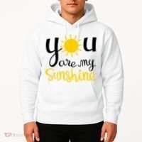 You Are My Sunshine Gift Hoodie thumb 2