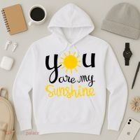 You Are My Sunshine Gift Hoodie thumb 3