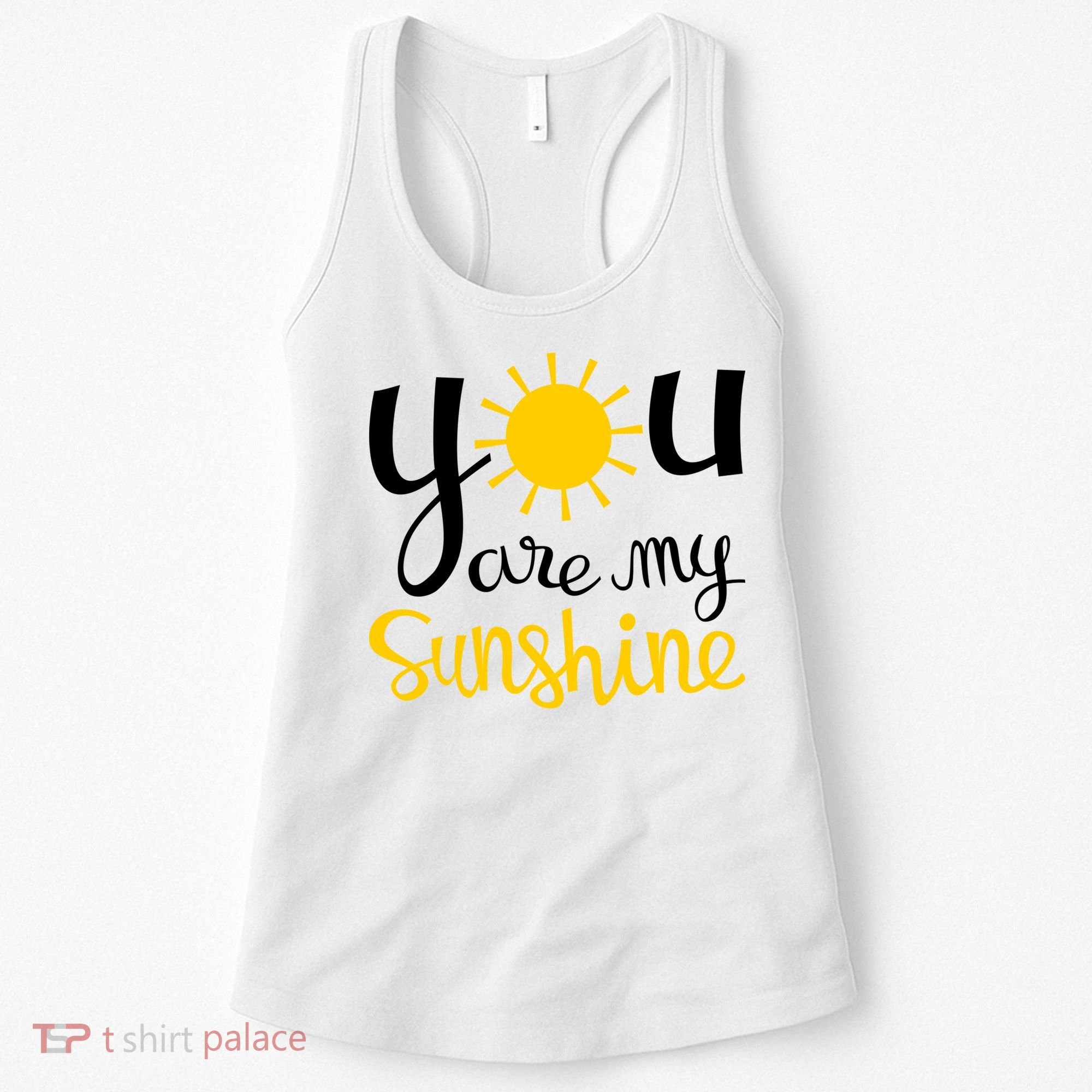 You Are My Sunshine Gift Women's Tank Top