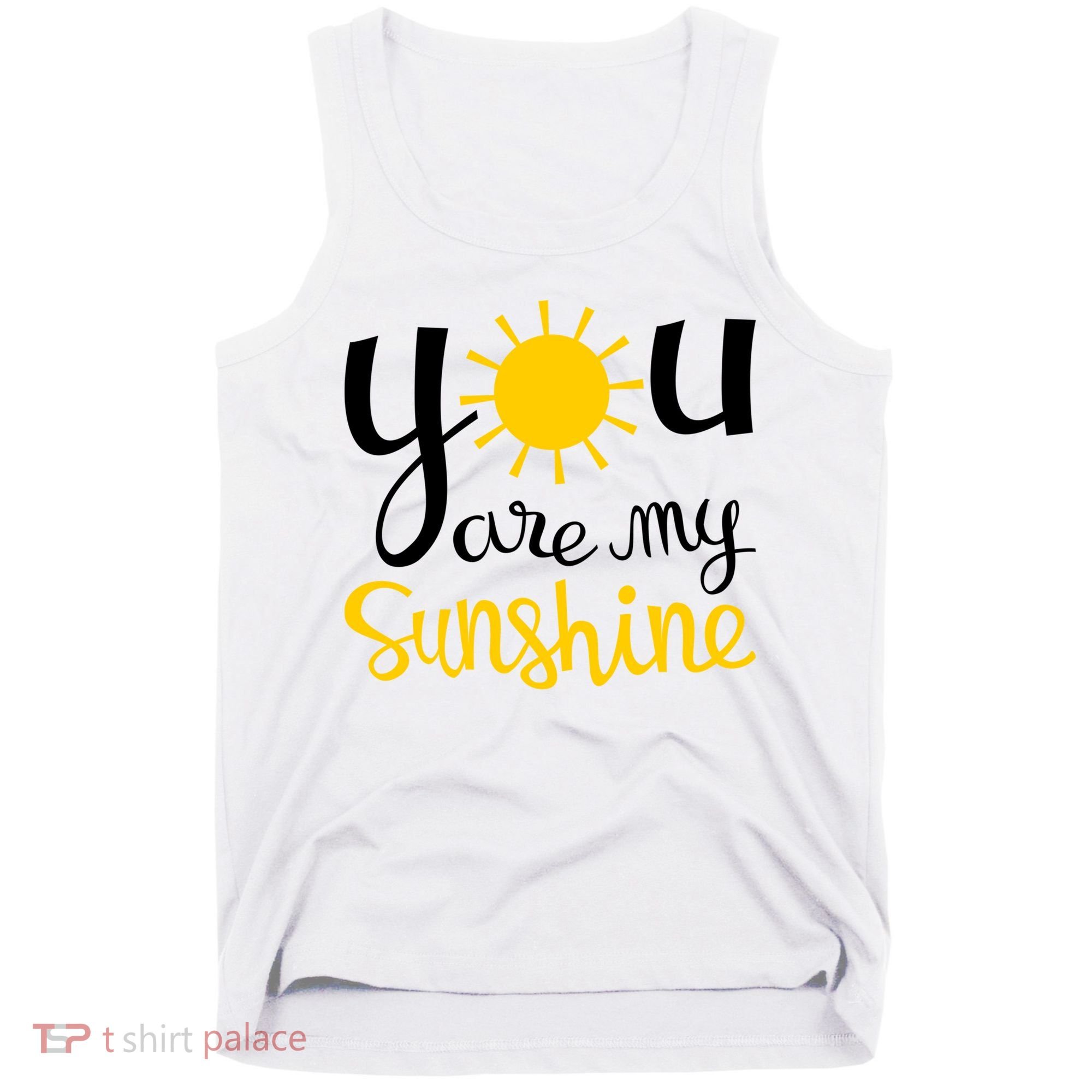 You Are My Sunshine Gift Tank Top