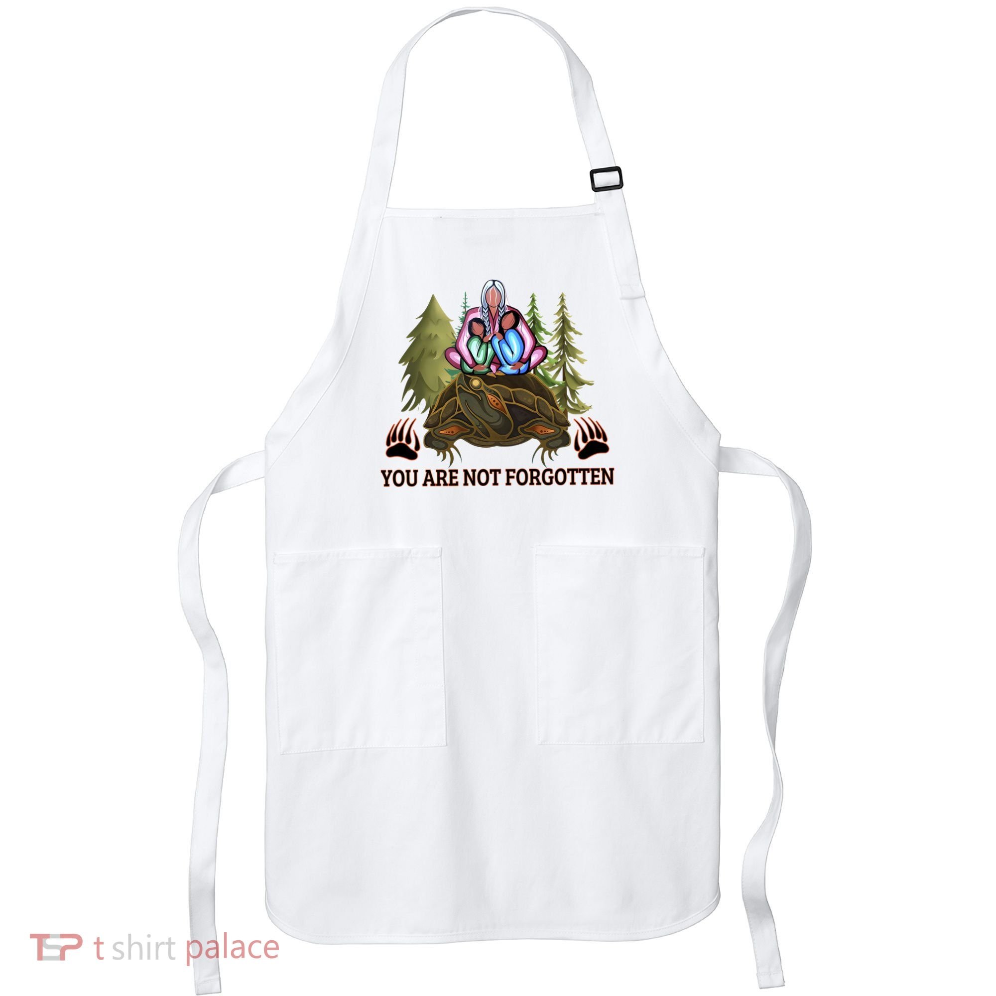 You Are Not Forgotten Every Child Matters Awareness For Indigenous Apron