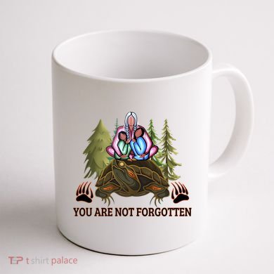 You Are Not Forgotten Every Child Matters Awareness For Indigenous Coffee Mug back