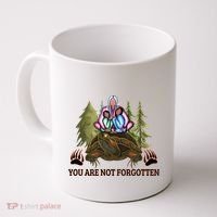 You Are Not Forgotten Every Child Matters Awareness For Indigenous Coffee Mug thumb 0