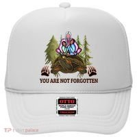 You Are Not Forgotten Every Child Matters Awareness For Indigenous Hat thumb 0