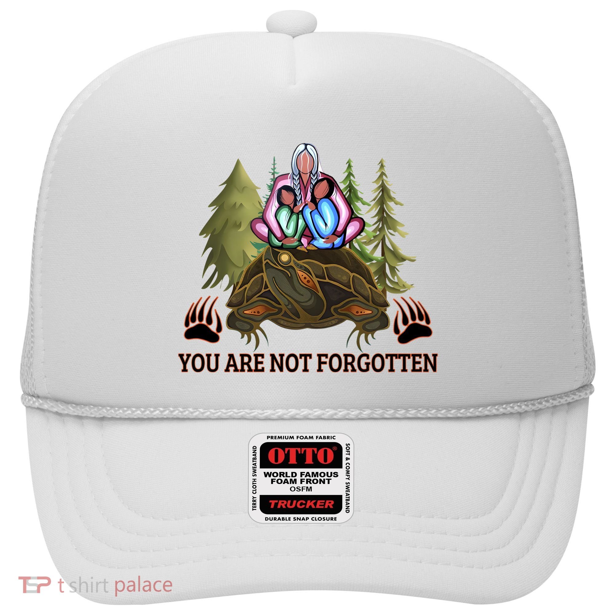 You Are Not Forgotten Every Child Matters Awareness For Indigenous Hat