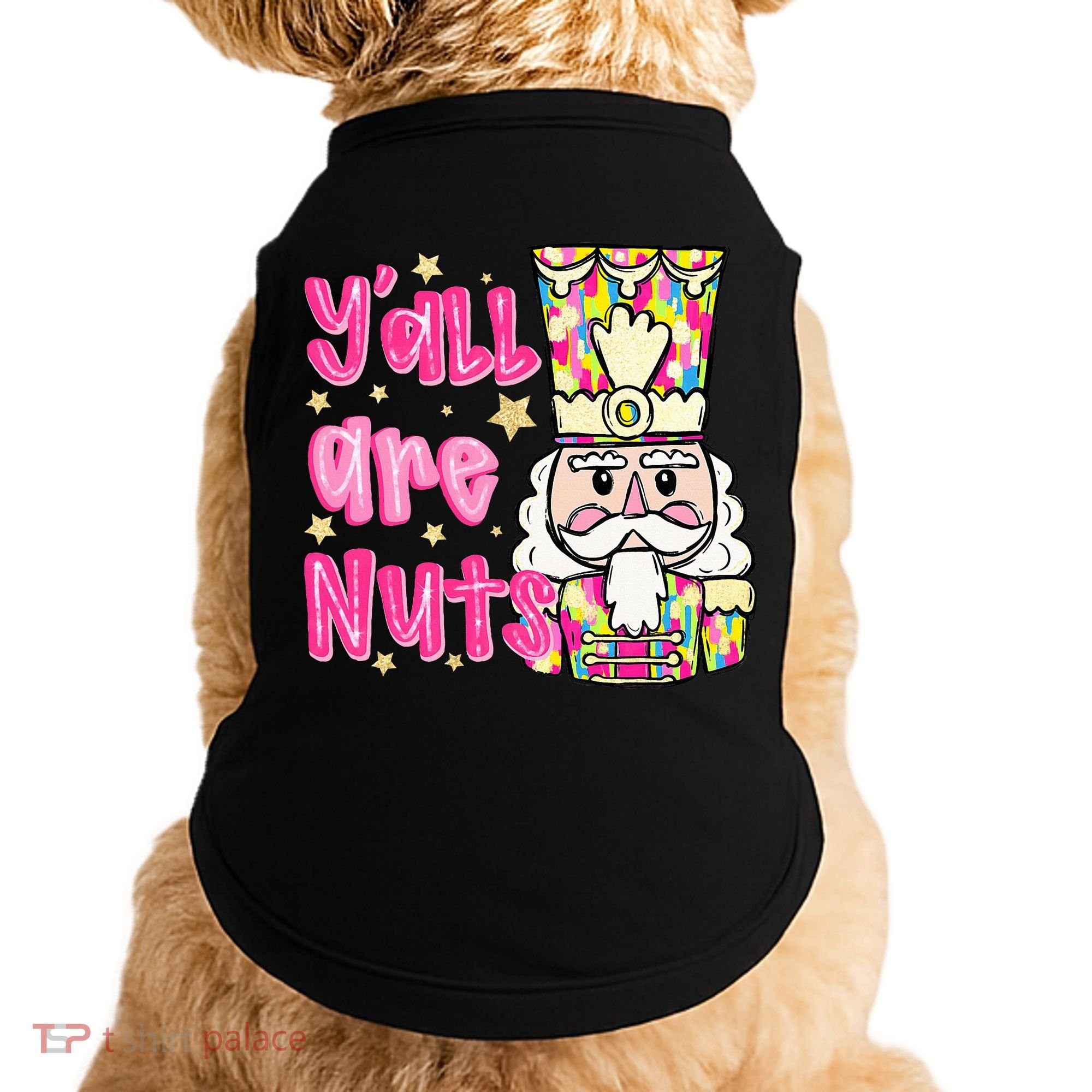 YAll Are Nuts Merry Christmas Nutcracker Lover Doggie Tank