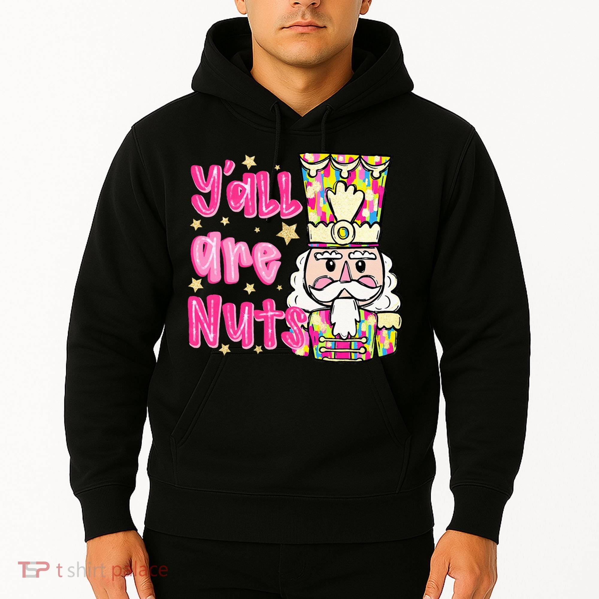 YAll Are Nuts Merry Christmas Nutcracker Lover Hoodie