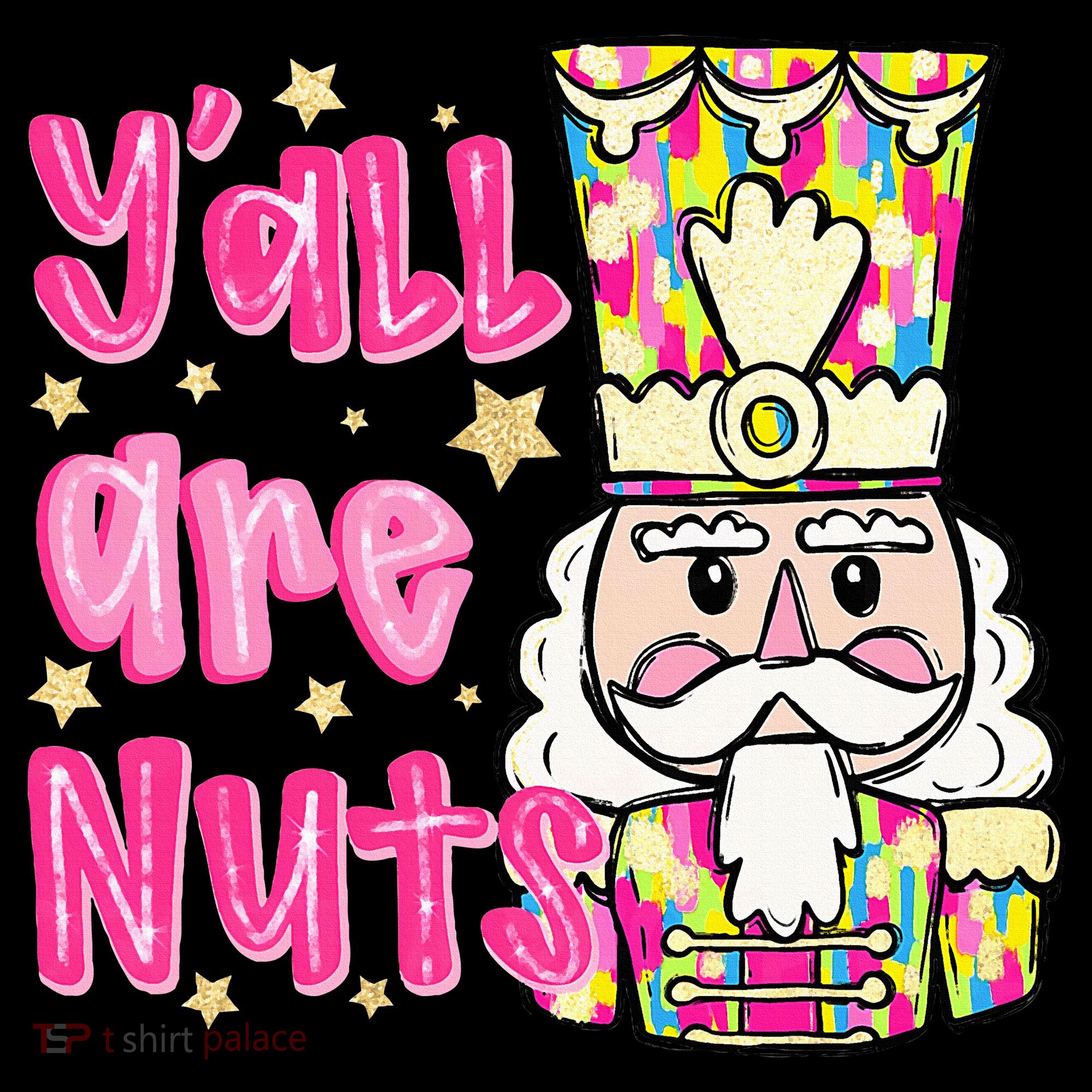 YAll Are Nuts Merry Christmas Nutcracker Lover Mousepad