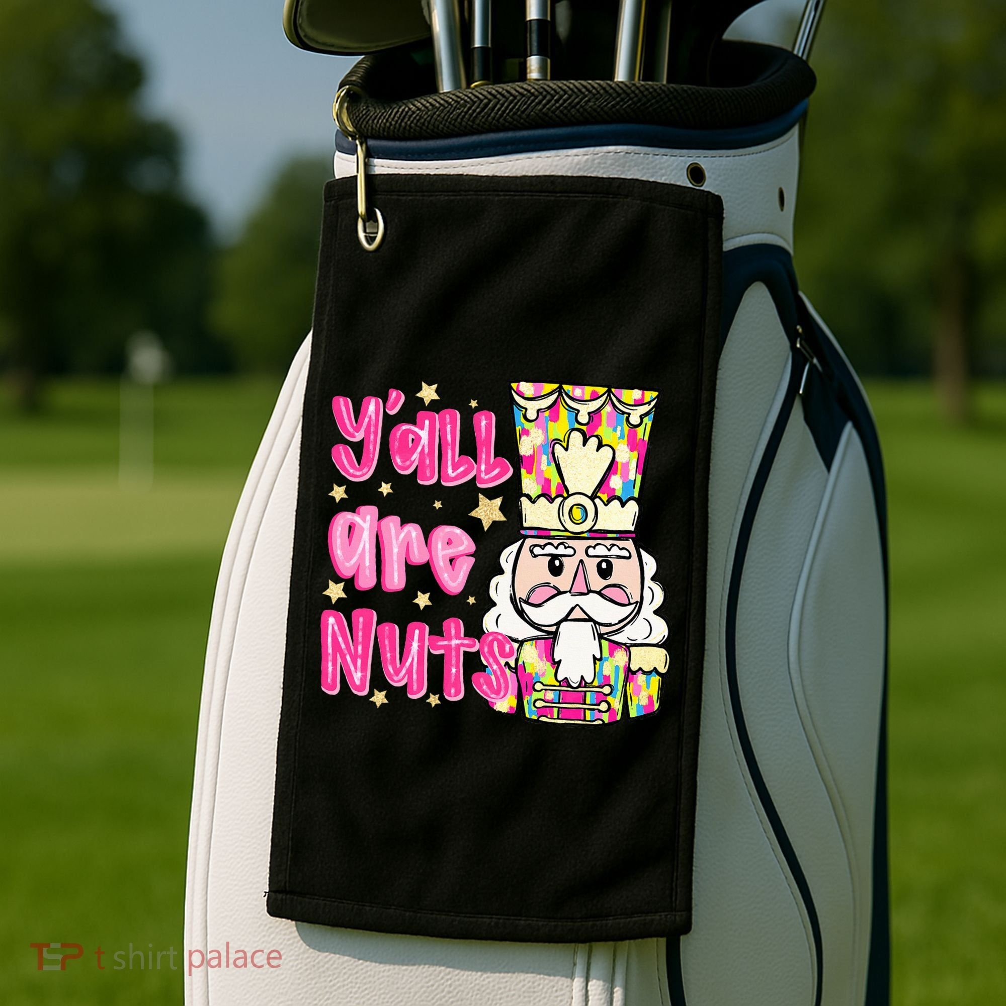 YAll Are Nuts Merry Christmas Nutcracker Lover Golf Towel