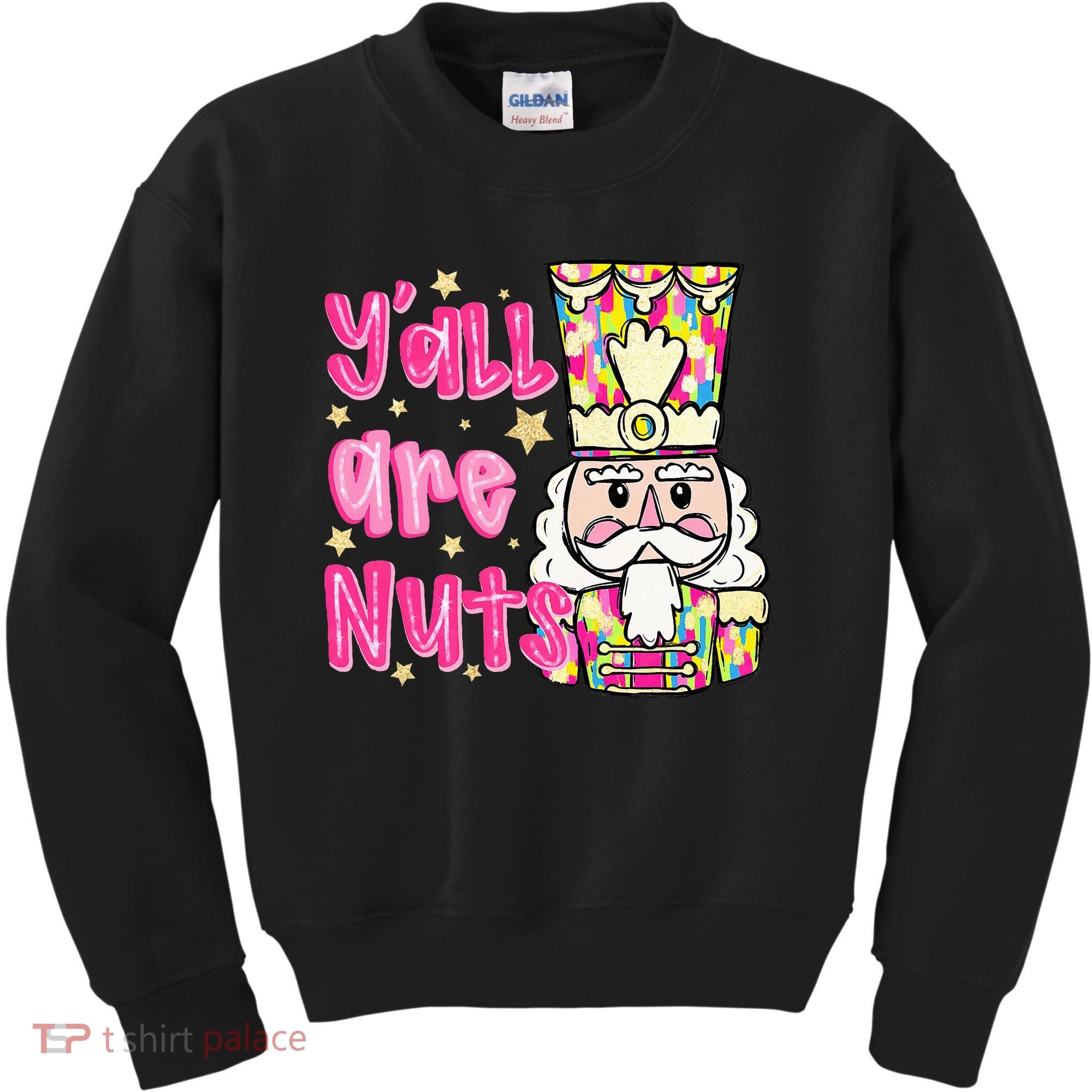 YAll Are Nuts Merry Christmas Nutcracker Lover Kids Sweatshirt