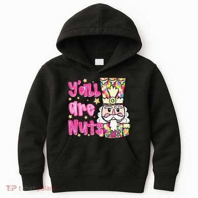 YAll Are Nuts Merry Christmas Nutcracker Lover Kids Hoodie