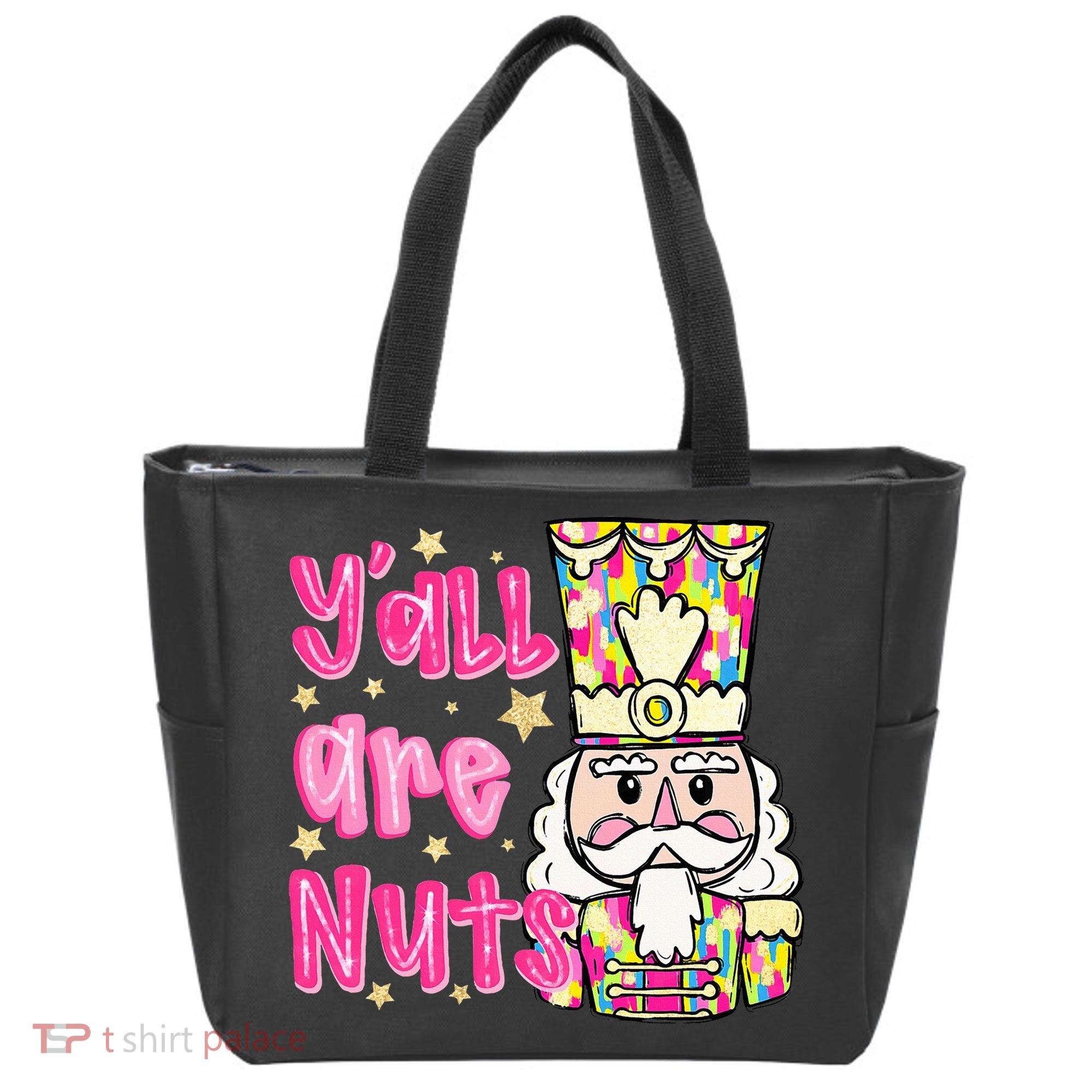 YAll Are Nuts Merry Christmas Nutcracker Lover Tote Bag
