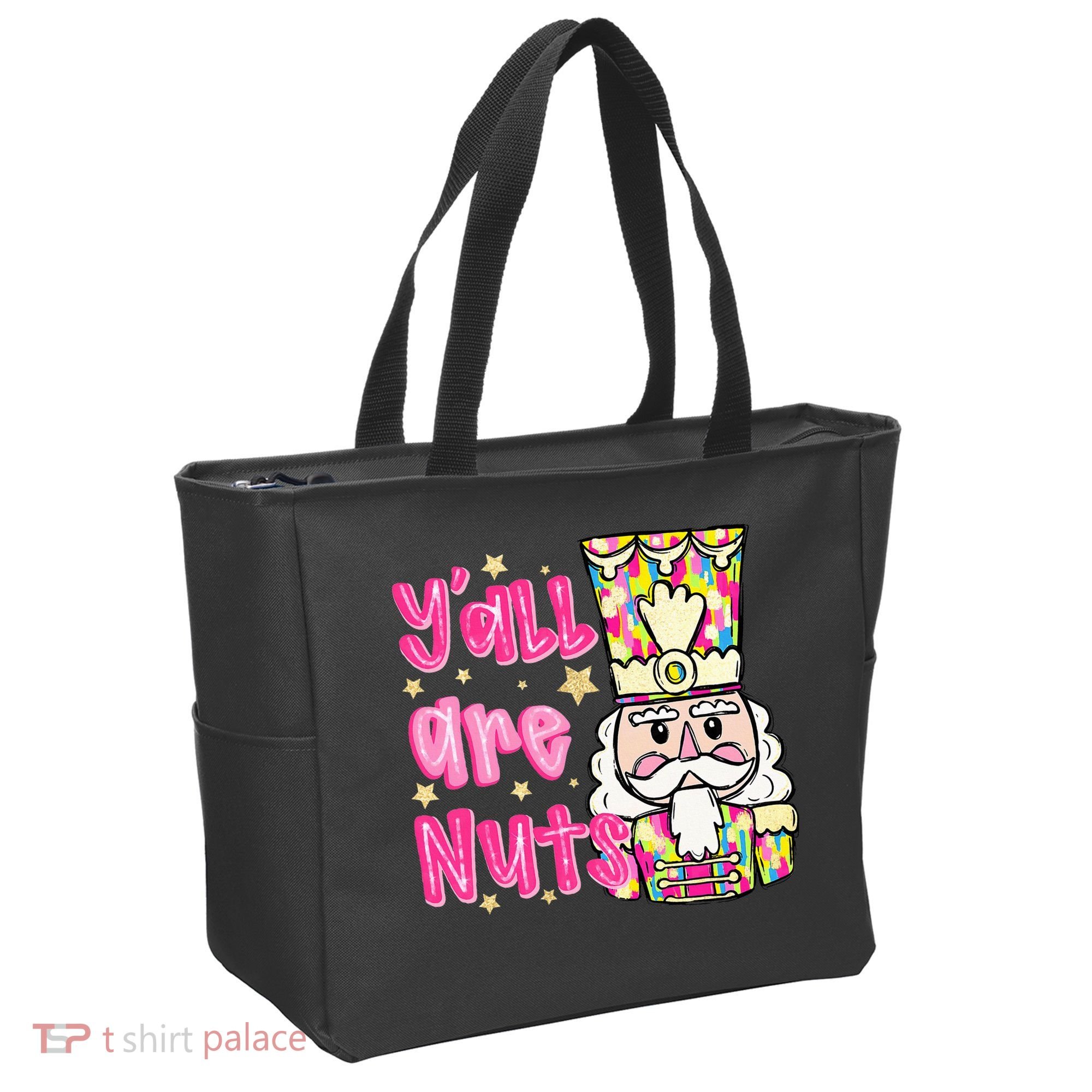 YAll Are Nuts Merry Christmas Nutcracker Lover Tote Bag