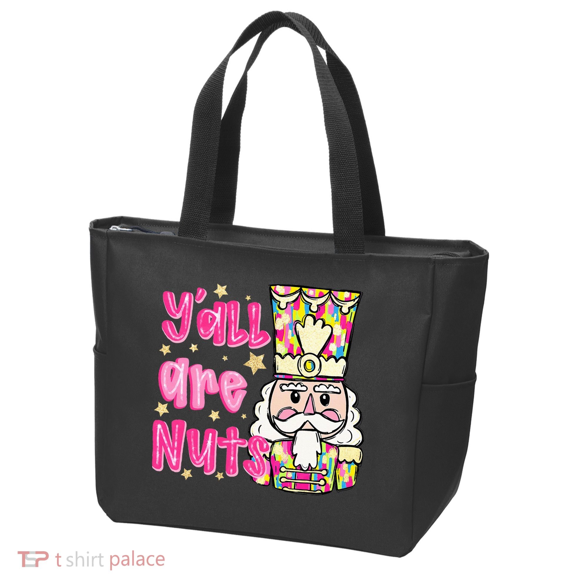 YAll Are Nuts Merry Christmas Nutcracker Lover Tote Bag